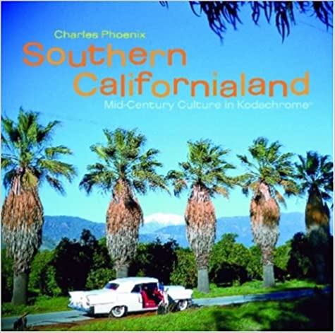 Book cover for book Southern Californialand by Charles Phoenix.